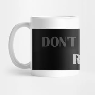 Don't talk to rat Mug